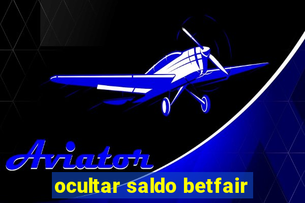 ocultar saldo betfair